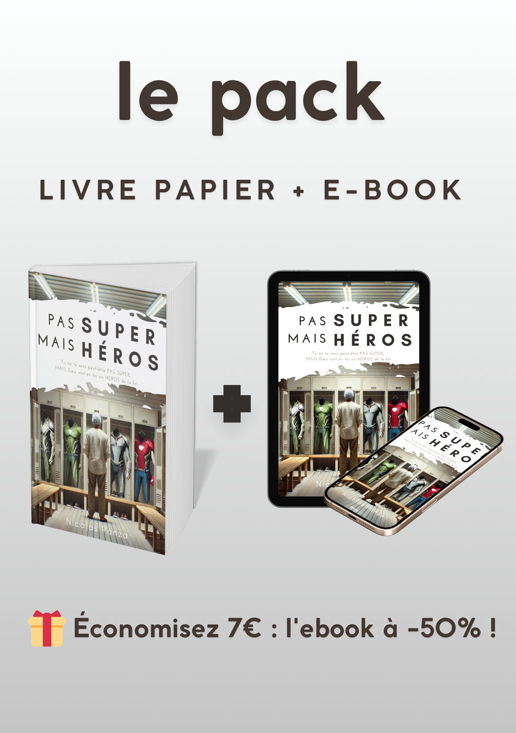 Pas super, mais héros - Pack Livre Papier + Ebook